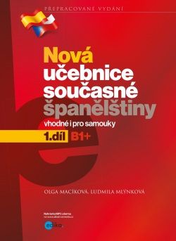 Nová učebnice současné španělštiny, 1. díl (Ludmila Mlýnková, Olga Macíková)