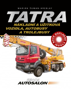 Tatra - nákladní a užitková vozidla, autobusy a trolejbusy (Marián Šuman-Hreblay)
