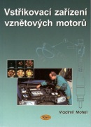 Vstřikovací zařízení vznětových motorů (Vladimír Motejl)