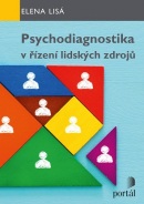 Psychodiagnostika v řízení lidských zdrojů (Elena Lisá)