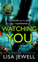 Watching You (Lisa Jewell)