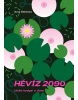 Hévíz 2090 (Juraj Šebesta)