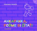 Ankapanka, poďme si čítať (Veronika Marék)