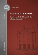 Rytieri v republike (Tomáš Gábriš)