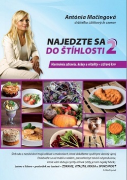 Najedzte sa do štíhlosti 2 (Harmónia zdravia, krásy a vitality = zdravá krv) (1. akosť) (Antónia Mačingová)