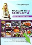 Najedzte sa do štíhlosti 2 (Harmónia zdravia, krásy a vitality = zdravá krv) (1. akosť) (Antónia Mačingová)