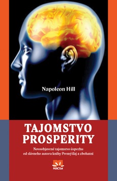 Tajomstvo prosperity (1. akosť) (Napoleon Hill)