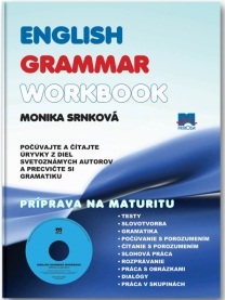 English Grammar Workbook s CD (1. akosť) (Monika Srnková)