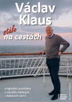 Václav Klaus Stále na cestách (Václav Klaus)