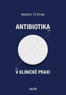 Antibiotika v klinické praxi (Marek Štefan)