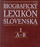 Biografický lexikón Slovenska I (A - B) (1. akosť) (Kolektív autorov)