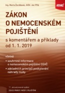 Zákon o nemocenském pojištění s komentářem a příklady 2019 (Marta Ženíšková)