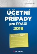 Účetní případy pro praxi 2019 (Hruška Vladimír)