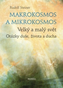 Makrokosmos a mikrokosmos (Rudolf Steiner)