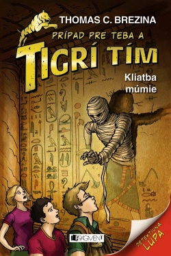 Tigrí tím  – Kliatba múmie (Thomas Brezina)