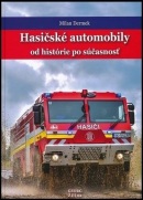 Hasičské automobily od histórie po súčasnosť (Milan Dermek)