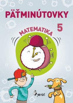 Päťminútovky matematika 5.ročník ZŠ (nov.vyd.) (Šulc Petr)