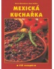 Mexická kuchařka (Marie Malachová; Karel Hofler)