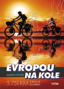 Evropou na kole (Martin Stiller)