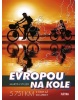 Evropou na kole (Martin Stiller)