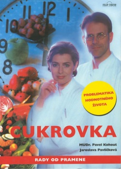 Cukrovka (Jaroslava Pavlíčková; Pavel Kohout)