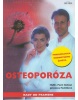 Osteoporóza (Jaroslava Pavlíčková; Pavel Kohout)