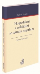 Hospodaření a nakládání se státním majetkem PP144 (Dagmar Tyšerová; Petr Vácha; Miloslav Kilián)
