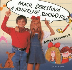 Mach, Šebestová a kouzelné sluchátko (Miloš Macourek; Adolf Born)