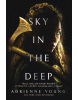 Sky in the Deep (Adrienne Young)