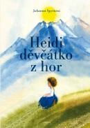 Heidi, děvčátko z hor (Johanna Spyriová)