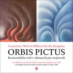 Orbis pictus Komenského svět v obrazech pro nejmenší (Jan Amos Komenský)