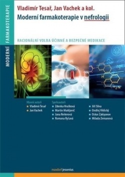 Moderní farmakoterapie v nefrologii (Vladimír Tesař; Jan Vachek)