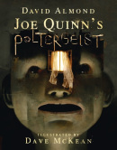 Joe Quinns Poltergeist (David Almond)