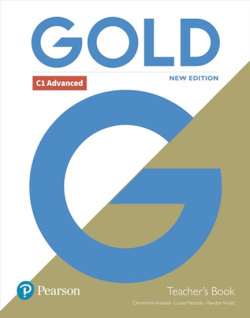 Gold C1 Advanced New Edition Teacher´s B (Annabell Clementine)