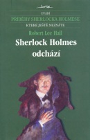 Sherlock Holmes odchází (Lee Robert Hall)