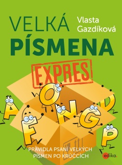 Velká písmena expres (Vlasta Gazdíková)