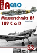 Messerschmitt Bf 109 C a Bf 109 D (Šnajdr Miroslav)