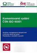 Komentované vydání ČSN ISO 45001 (Jiří Tilhon, Petr A. Skřehot, Jiří Vala)