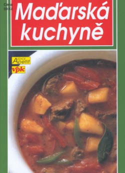 Maďarská kuchyně (Libuše Vlachová)