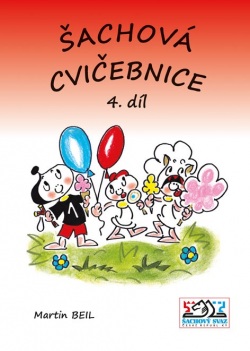 Šachová cvičebnice 4. díl (Martin Beil)