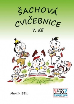 Šachová cvičebnice 7. díl (Martin Beil)