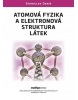 Atomová fyzika a elektronová struktura látek (Stanislav Daniš)