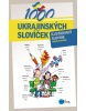 1000 ukrajinských slovíček (Halyna  Myronova, Monika Ševečková, Olga Lytvynyuk, Oxana Gazdošová, Petr Kalina)