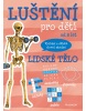 Luštění pro děti - lidské tělo (Kateřina Šípková)