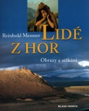 Lidé z hor (Reinhold Messner; Reinhold Messner)