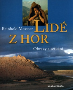 Lidé z hor (Reinhold Messner; Reinhold Messner)