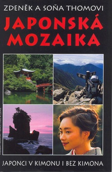 Japonská mozaika (Zdeněk a Soňa Thomovi)