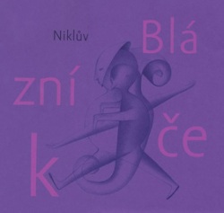 Niklův Blázníček (Petr Nikl)