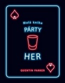 Malá kniha párty her (Quentin Parker)