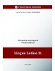 Lingua Latina II. (Alexandra Ostertagová; Tomáš Klokner)